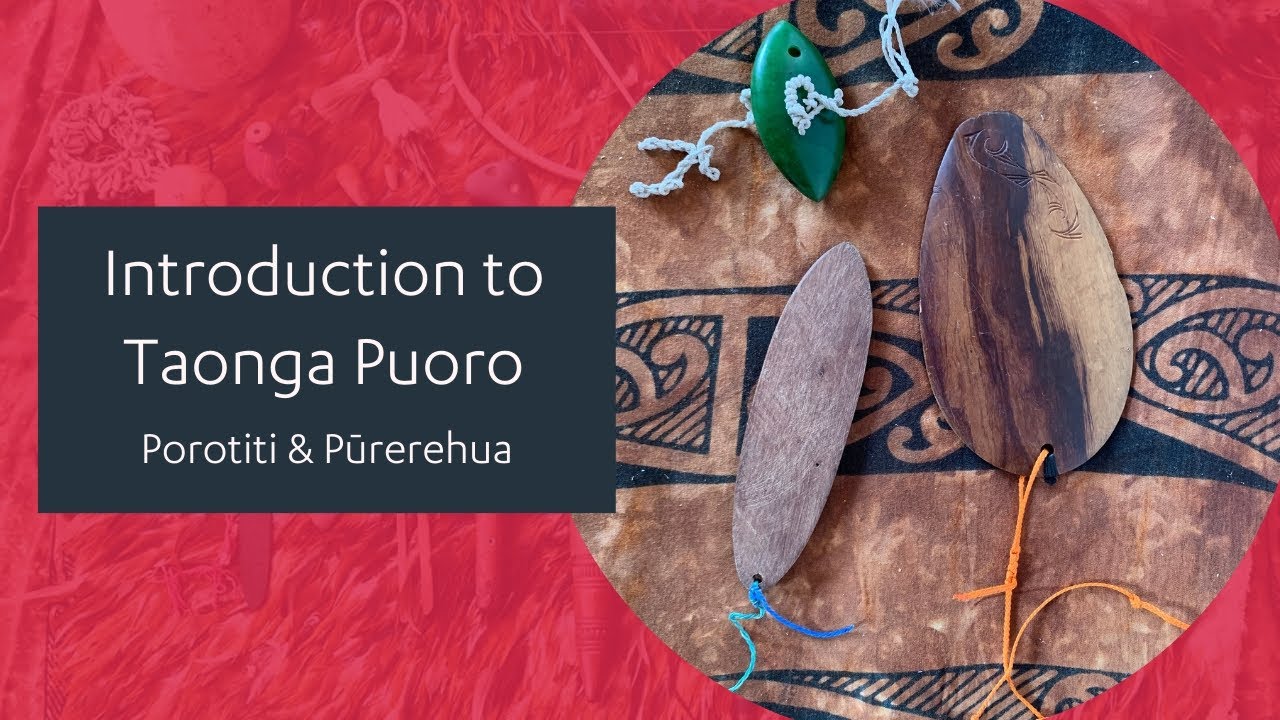 Introduction to Taonga Puoro: Porotiti and Pūrerehua