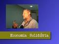 Economia Solidária, Soberania Alimentar e Agroenergia