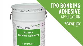 TPO Bonding Adhesive Application