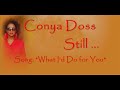 CONYA DOSS - WHAT I\ CONYA DOSS - WHAT I\