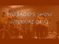 Presagios Show Internacional