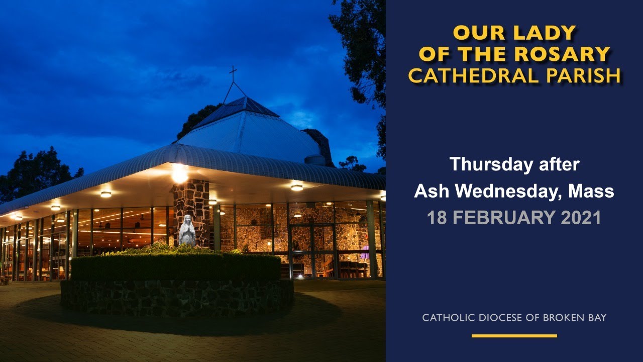Thursday after Ash Wednesday Mass 18 February 2021