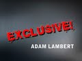 Adam 4 Lambert Fox Exclusive Part Two