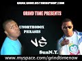Grind Time Presents SunN.Y. (freestyle friday champ) vs Unorthodox Phrases Grind Time Presents SunN.Y. (freestyle friday champ) vs Unorthodox Phrases