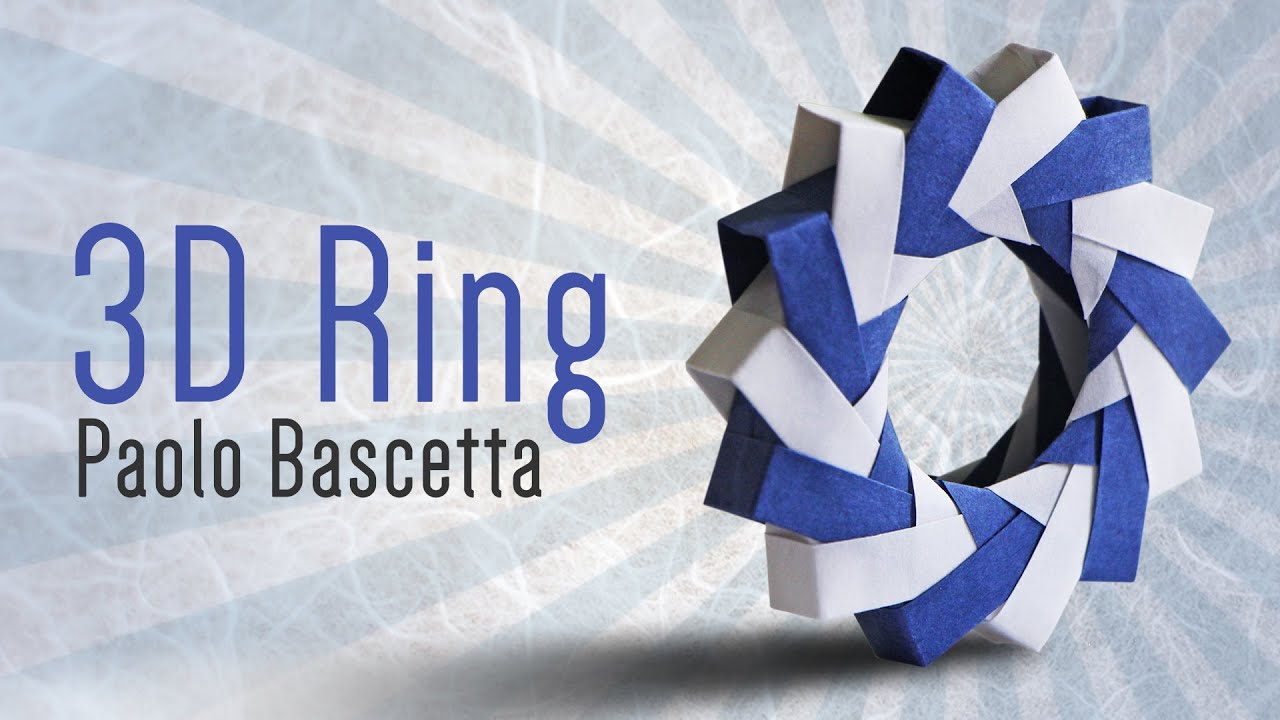 Origami 3D Ring (Paolo Bascetta)