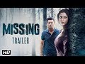 Missing Hindi Movie Trailer Missing Hindi Movie Trailer