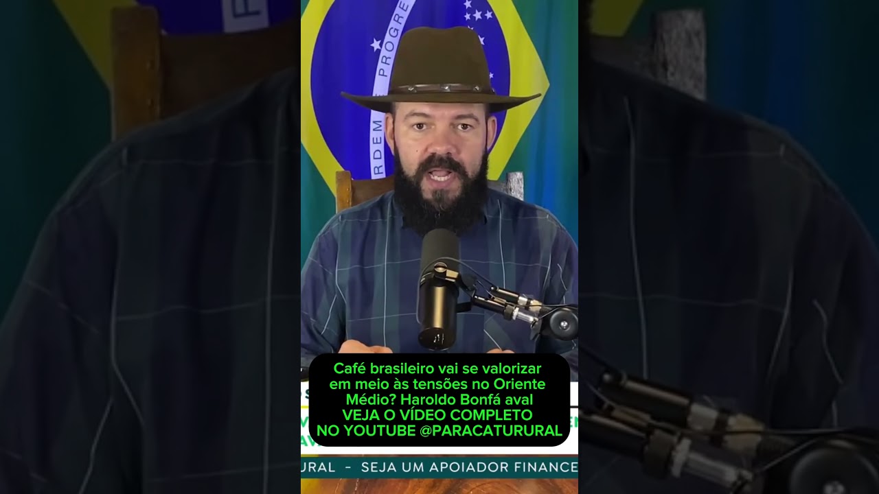 Café brasileiro vai se valorizar em meio às tensões no Oriente Médio? Haroldo Bonfá aval