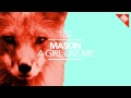 Mason - A Girl Like Me (Joyce Muniz 