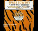 Space Cowboy - I Know What Girls Like (Santos Remix)