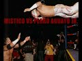 mistico vs perro aguayo jr