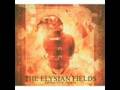 The Elysian Fields - All Those Tristful Winters