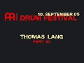 Thomas Lang @ MEINL Drum Festival 2005 part IIIh