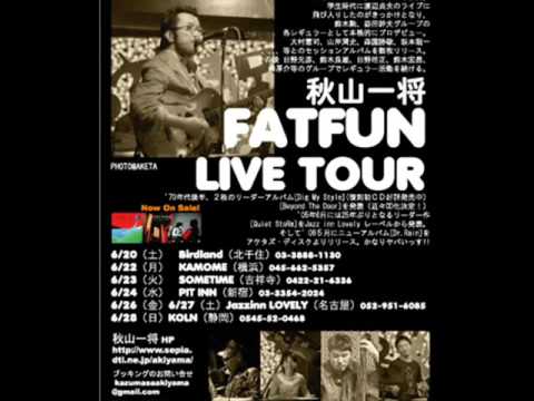秋山一将　2009　５月６月ライブスケジュール