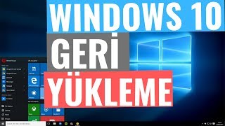 Windows 10 Sistem Geri Yüklemek