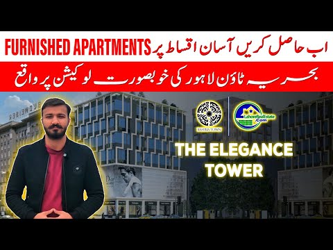 The Elegance Tower: Your Luxurious Oasis in the Heart of Bahria Town