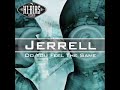 Jerrell - Do You Feel The Same Jerrell - Do You Feel The Same