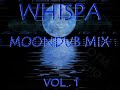 OTM - MoonDub Mix Vol. 1 (Prod by Whispa)