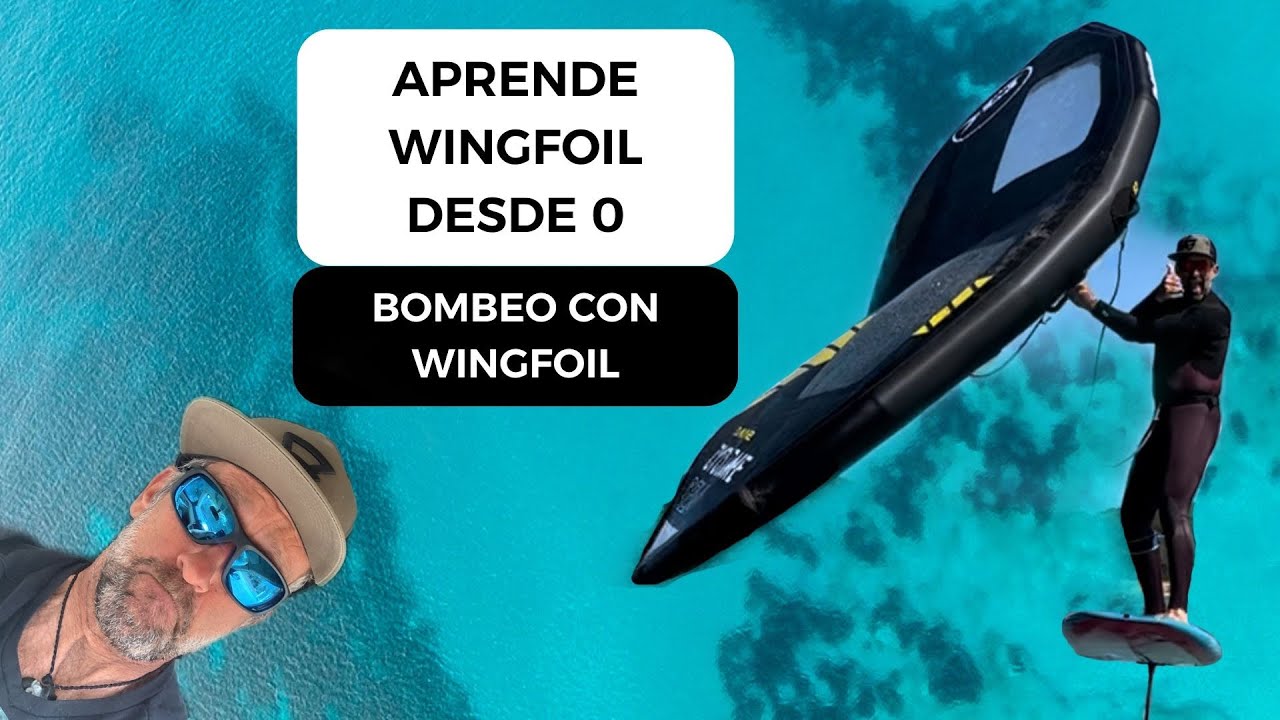 Aprende Wingfoil desde 0! Como bombear con wingfoil?