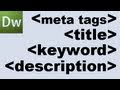 Dreamweaver Tutorial: Meta Tags and Search Engine Optimization -HD-