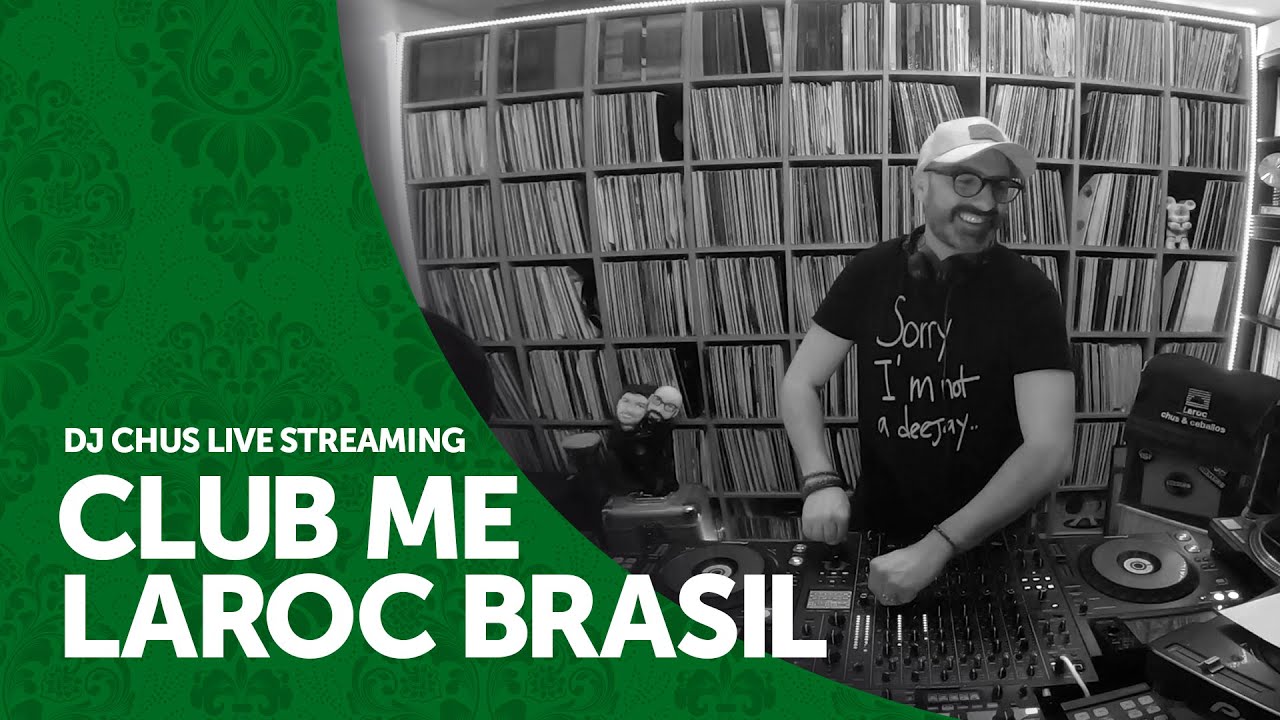DJ Chus - Live @ Stereo Productions CLUB LAROC BRASIL Live Stream 2020