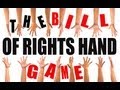 The Bill of Rights Hand Game
