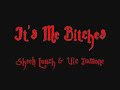 it's me bitches
sheek louch & vic damone