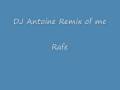 Dj Antoine Remix of mine