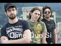 Dime Que Si - Los De Adentro