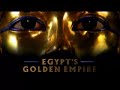 Egypt’s golden empire: Pharaohs of the Sun