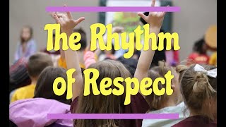 The Rhythm of Respect