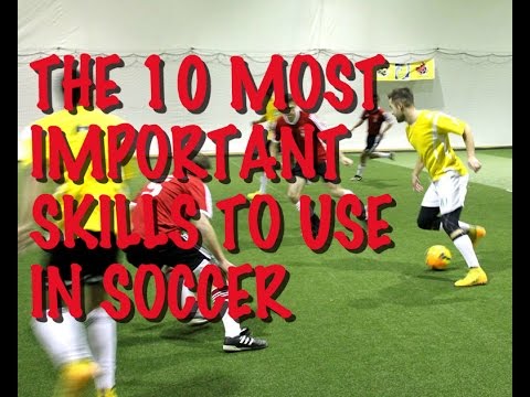 Soccer Skills - The 10 Most Important Soccer Skills