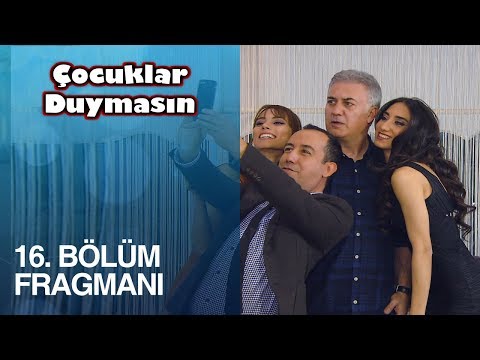 Çocuklar Duymasın 16. Bölüm Fragman                                                                                                                                                                                                                       