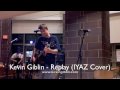 Acoustic Fun - IYAZ Replay: Covered by Kevin Giblin