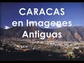 Imagenes Caracas Vieja