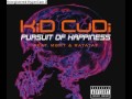 Kid Cudi – Pursuit of Happiness