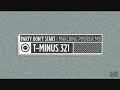 T-Minus 321 - Party Dont't Start (Marching Powder Mix)