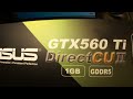 Unboxing ASUS GTX560Ti