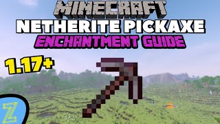 117 Netherite Pickaxe Enchantment Guide (Best Ench