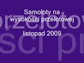 Samoloty na wysokościach przelotowych - listopad 2009
