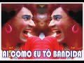 Funk Como eu tô bandida - Valéria e Janete , Zorra Total (Mc Koringa e Dj Woody)