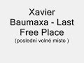 Last Free Place - Xavier Baumaxa