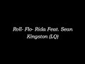 Roll- Flo-Rida feat. Sean Kingston
