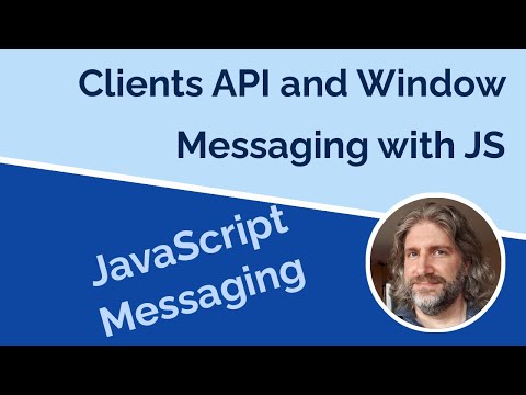 Clients API and Window Messaging