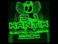 2011 Dj Kantik Iberican (Ka2Production) 2011 Club Mix