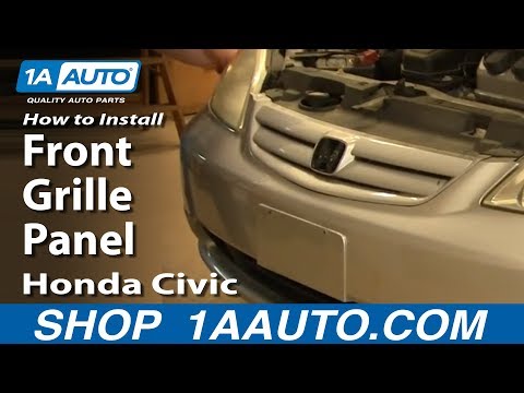 How To Install Replace Front Grille Panel Honda Civic 01-05 1AAuto.com