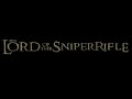 lord of the sniper rifle