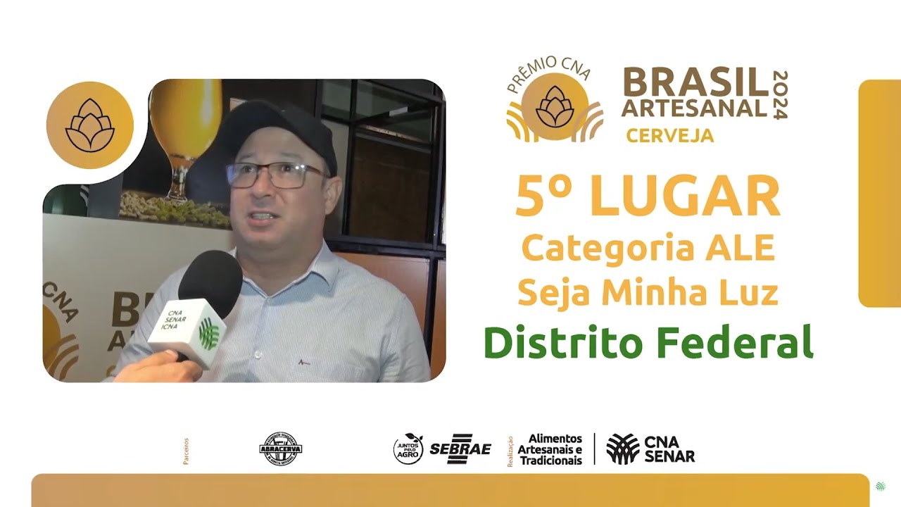 Seja Minha Luz - 5º Lugar Prêmio CNA Brasil Artesanal Cerveja ALE - Brasília (DF)