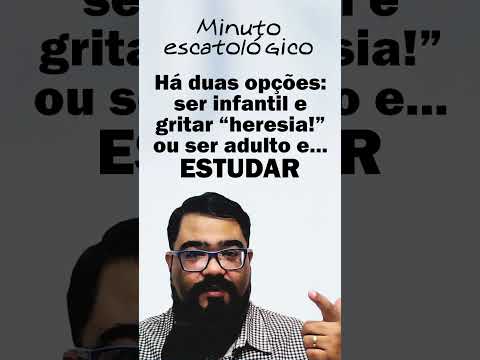 GRITAR HERESIA! OU ESTUDAR?