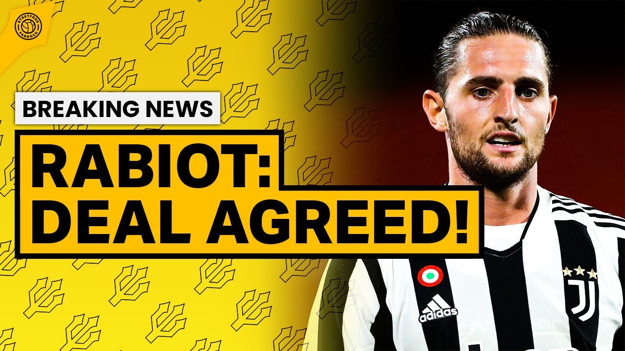 BREAKING: Manchester United Agree Fee For Adrien Rabiot!