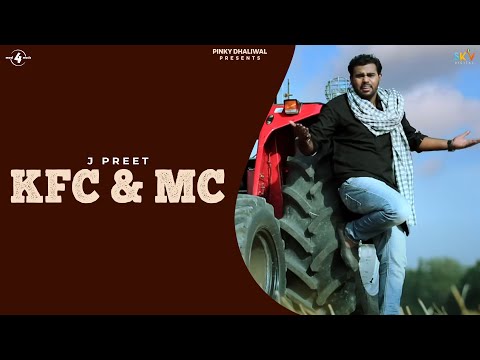 J Preet | KFC & Mc | Full HD Brand New Punjabi Song 2013